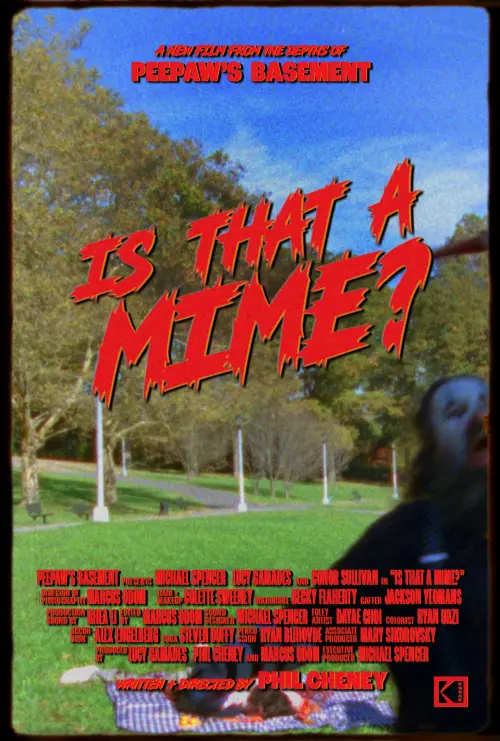 Movie poster "Is That a Mime?"