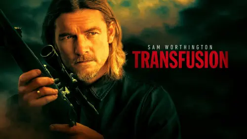 Watch film Transfusion | Official Trailer