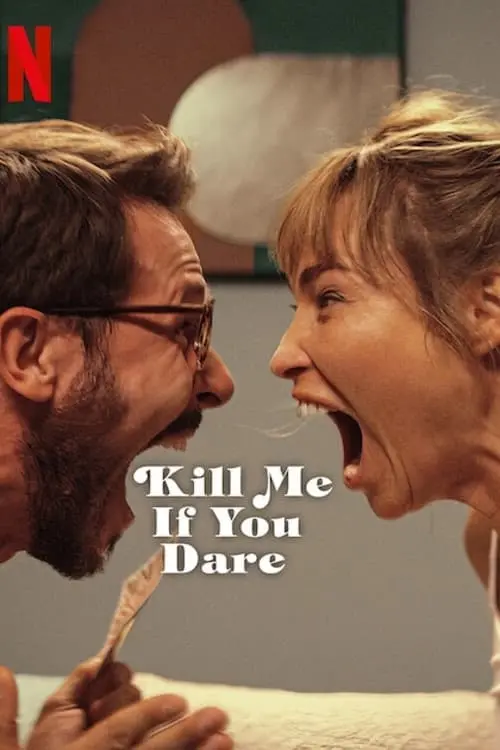 Movie poster "Kill Me If You Dare"