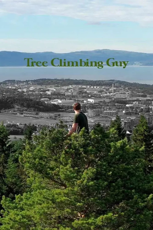 Movie poster "Tree Climbing Guy"