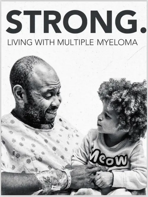 Movie poster "Strong, Living With Multiple Myeloma"