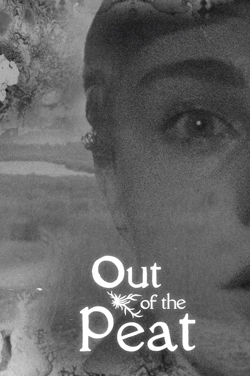 Movie poster "Out of the Peat"