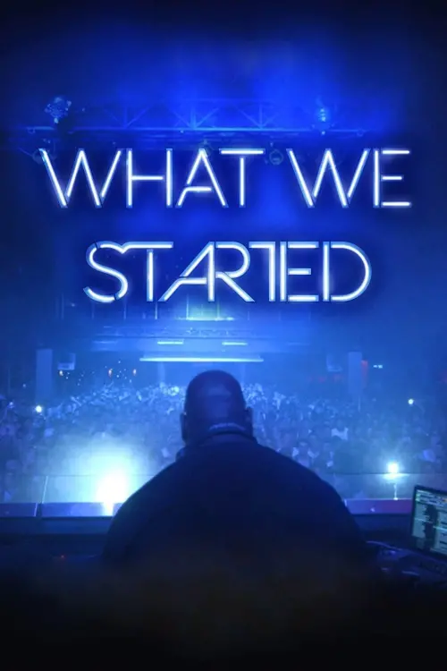 Movie poster "What We Started"