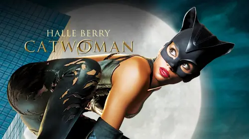 Watch film Catwoman | "Catwoman" (2004) Theatrical Trailer