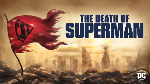 Watch film The Death of Superman | The Death Of Superman - Official Trailer