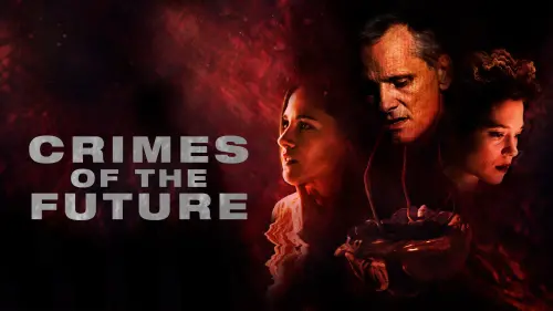 Watch film Crimes of the Future | Official Teaser