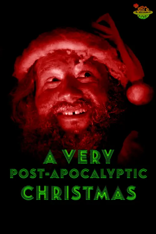 Movie poster "A Very Post-Apocalyptic Christmas"