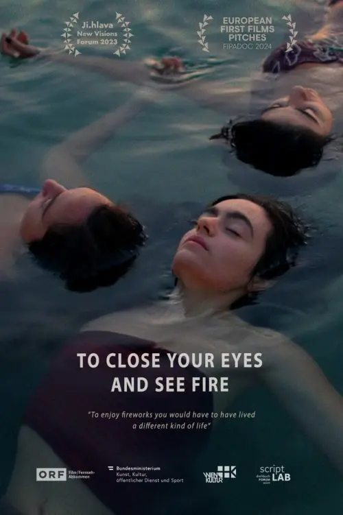 Movie poster "To Close Your Eyes And See Fire"