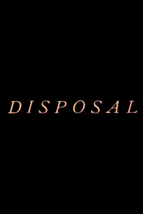 Movie poster "Disposal"