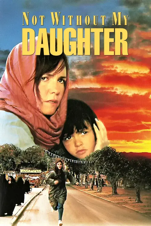 Movie poster "Not Without My Daughter"