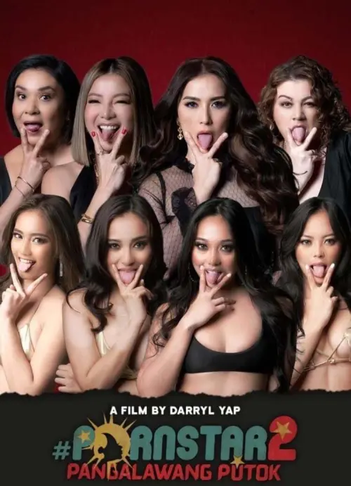 Movie poster "Pornstar 2: Pangalawang Putok"