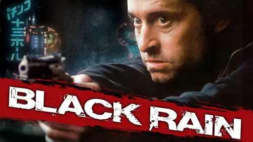 Watch film Black Rain | Trailer