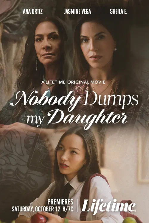 Movie poster "Nobody Dumps My Daughter"