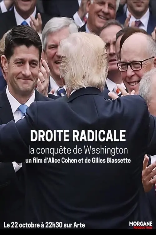 Movie poster "Droite radicale, la conquête de Washington"