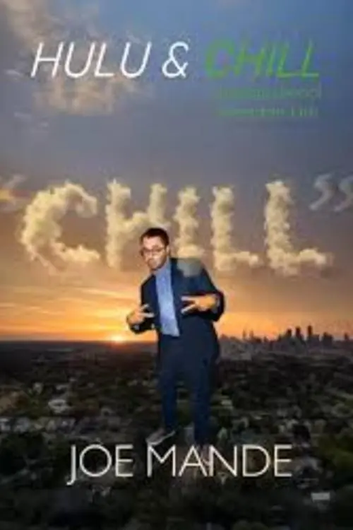 Movie poster "Joe Mande: Chill"