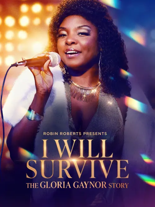 Movie poster "I Will Survive: The Gloria Gaynor Story"