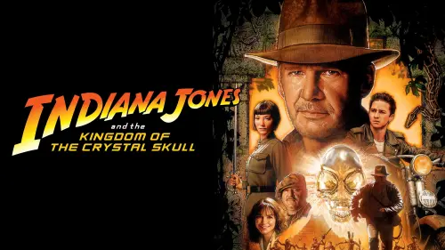 Watch film Indiana Jones and the Kingdom of the Crystal Skull | Trailer