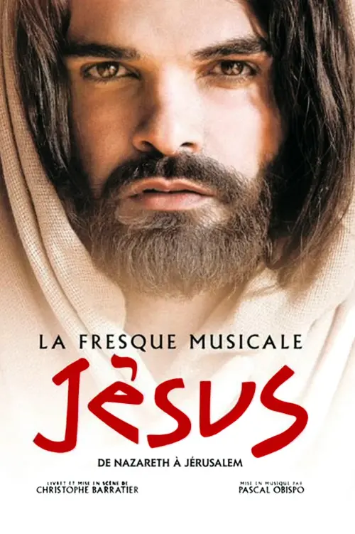 Movie poster "Jésus, de Nazareth à Jérusalem"