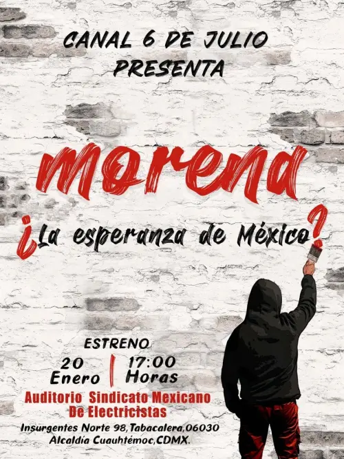 Movie poster "Morena ¿La esperanza de México?"