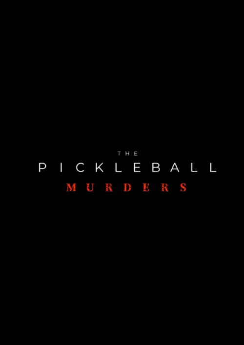 Movie poster "The Pickleball Murders"