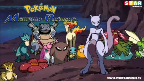 Watch film Pokémon: Mewtwo Returns | Pokemon: Mewtwo Returns Trailer