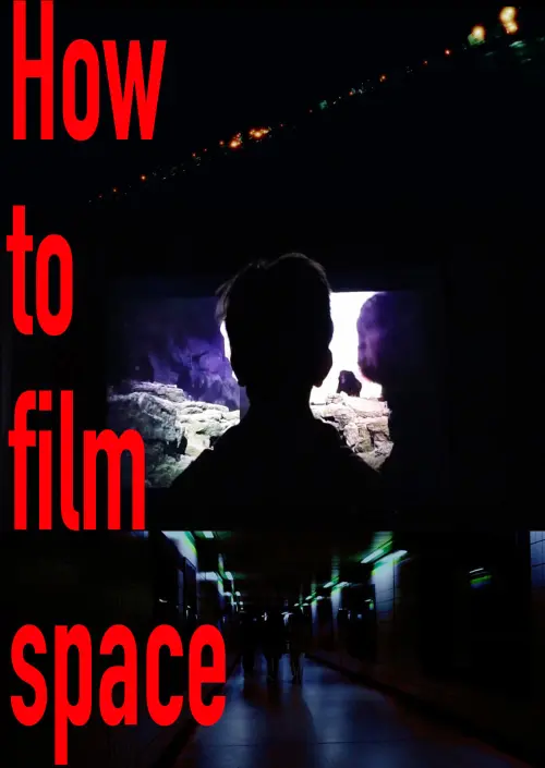 Movie poster "How to film Space"