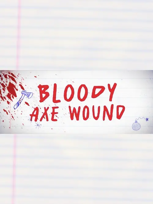 Movie poster "Bloody Axe Wound"