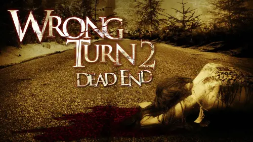 Watch film Wrong Turn 2: Dead End | Wrong Turn 2: Dead End (2007) Official Trailer # 1