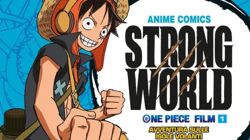 Watch film One Piece: Strong World | One Piece Movie 10 : Strong World ~ Trailer #2