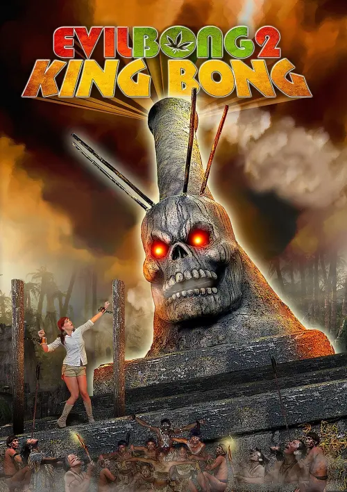 Movie poster "Evil Bong 2: King Bong"