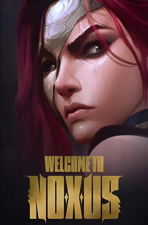 Movie poster "Welcome to Noxus"