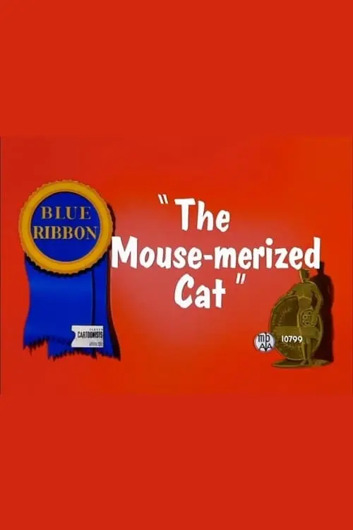 Movie poster "The Mouse-Merized Cat"