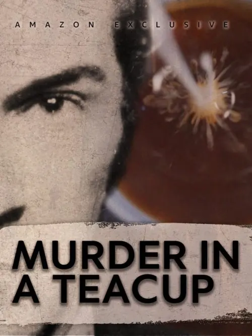 Movie poster "Murder in a Teacup"