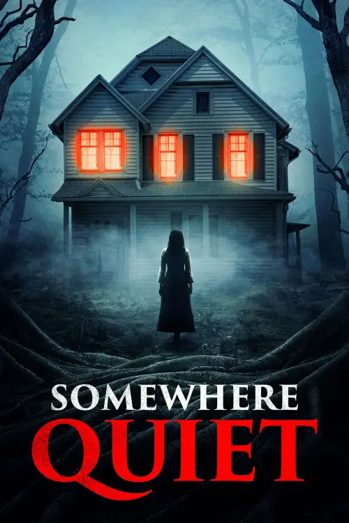 Movie poster "Somewhere Quiet"