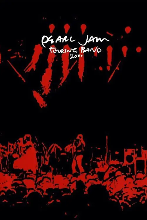 Movie poster "Pearl Jam: Touring Band 2000"