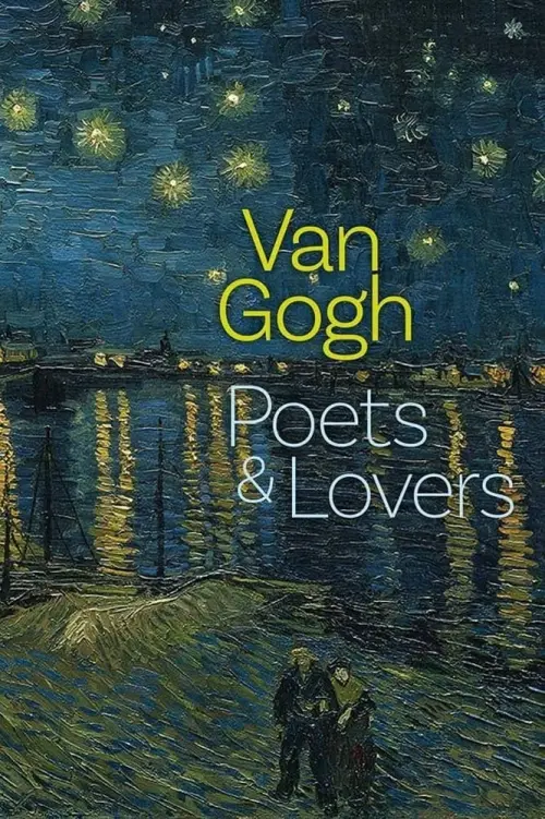 Movie poster "Van Gogh: Poets & Lovers"