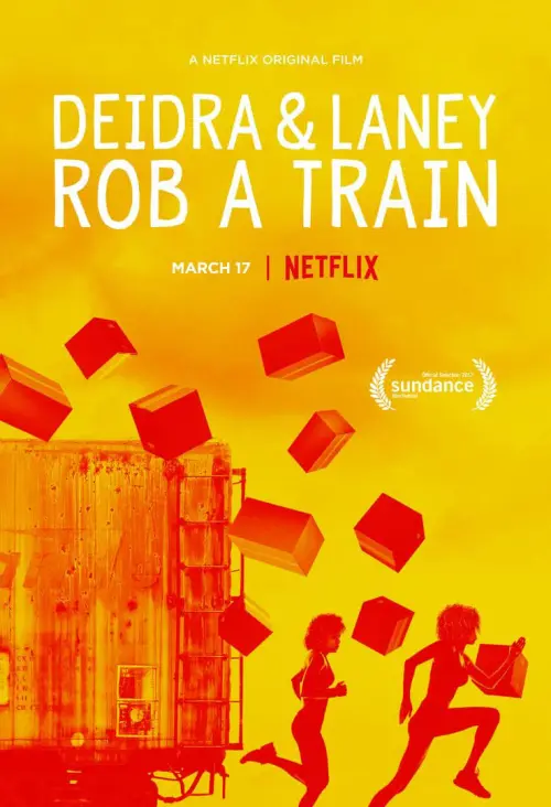 Movie poster "Deidra & Laney Rob a Train"