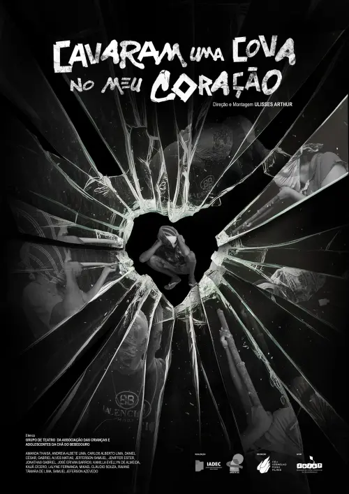 Movie poster "Cavaram Uma Cova No Meu Coração"