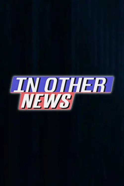 Movie poster "In Other News"