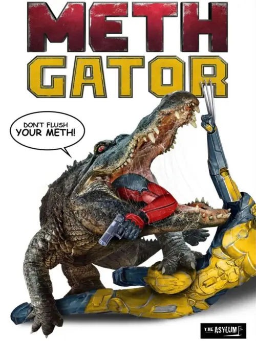 Movie poster "Attack of the Meth Gator"