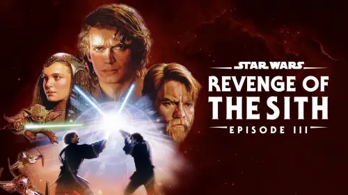 Watch film Star Wars: Episode III - Revenge of the Sith | Star Wars Episode III: Revenge of the Sith - Trailer