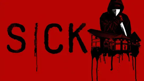 Watch film Sick | Official Trailer