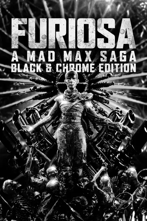 Movie poster "Furiosa: A Mad Max Saga (Black & Chrome Edition)"