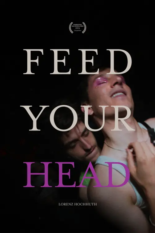 Movie poster "Feed Your Head"