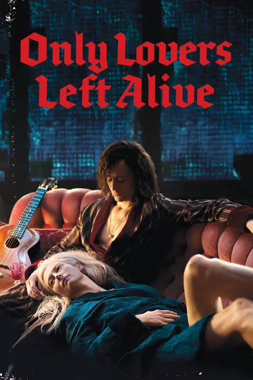 Movie poster "Only Lovers Left Alive"