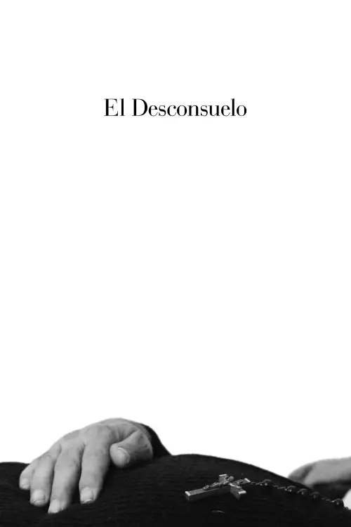 Movie poster "El Desconsuelo"