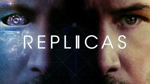 Watch film Replicas | REPLICAS OFFICIAL TRAILER Starring Keanu Reeves In Theaters January 11, 2019