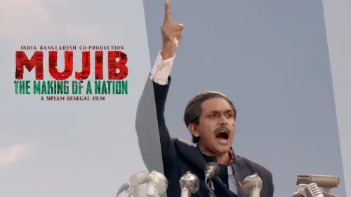 Watch film Mujib: The Making of a Nation | Mujib - The Making of a Nation | Official Trailer | Arifin Shuvoo, Nusrat Imrose Tisha | Coming Soon