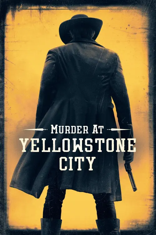 Movie poster "Murder at Yellowstone City"