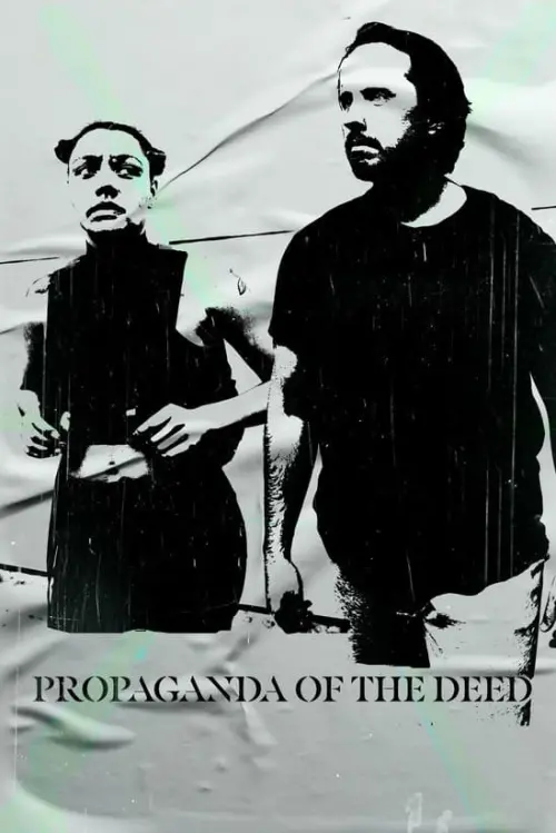 Movie poster "Propaganda of the Deed"